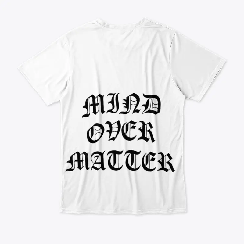 MIND OVER MATTER II